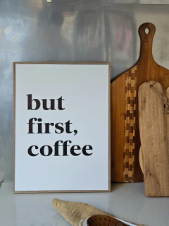 Cuadro But First Coffee 30x40 cm, foto 2 de 4